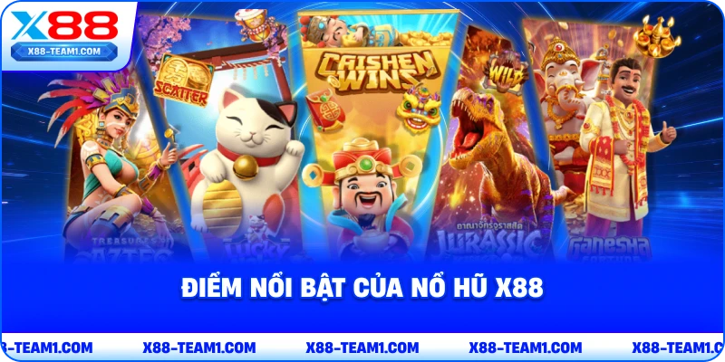 diem-noi-bat-cua-no-hu-x88